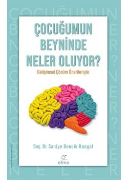 Çocuğumun Beyninde Neler Oluyor?
