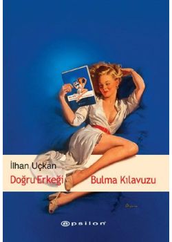 Dogru Erkegi Bulma Klavuzu