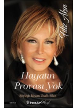 Hayatın Provası Yok Filiz Akın