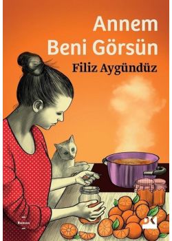 Annem Beni Görsün