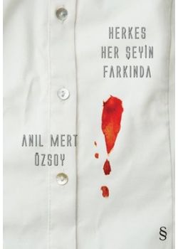 Herkes Her Şeyin Farkında