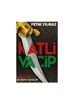 Katli Vacip - Tarikatların Sır Cinayet Dosyaları