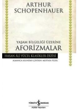 Yaşam Bilgeliği Üzerine Aforizmalar 