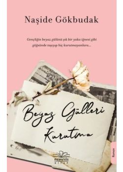 Beyaz Gülleri Kurutma