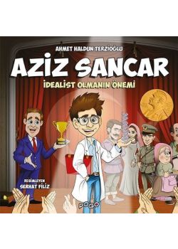 Aziz Sancar - İdealist Olmanın Önemi