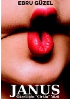 Janus - Güzelliğin Çirkin Yüzü