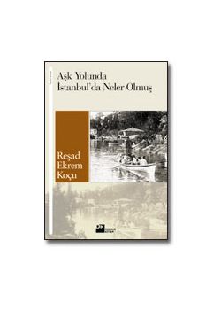 Ask Yolunda Istanbul'da Neler Olmus