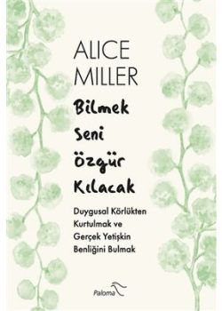 Bilmek Seni Özgür Kılacak