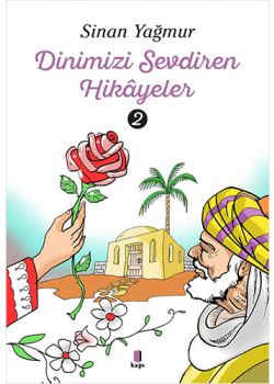 Dinimizi Sevdiren Hikâyeler - 2