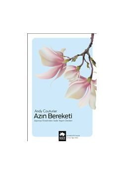 Azın Bereketi - Japonya Kırsalından  Sade Yaşam Dersleri