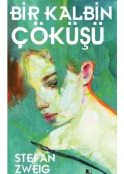 Bir Kalbin Çöküşü