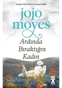 Ardında Bıraktığın Kadın