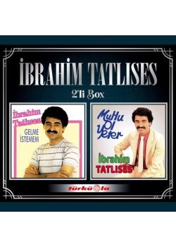 İbrahim Tatlıses - Gelme İstemem / Mutlu Ol Yeter (2'li Box CD)