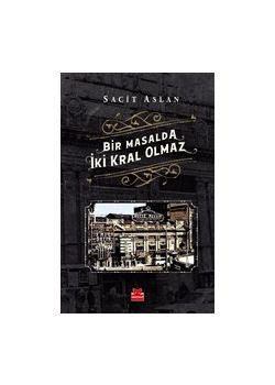 Bir Masalda İki Kral Olmaz