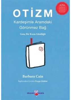 Otizm - Kardeşimle Aramdaki Görünmez Bağ