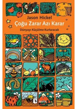 Çoğu Zarar Azı Karar - Dünyayı Küçülme Kurtaracak