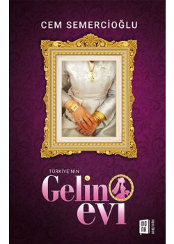 Türkiye'nin Gelin Evi