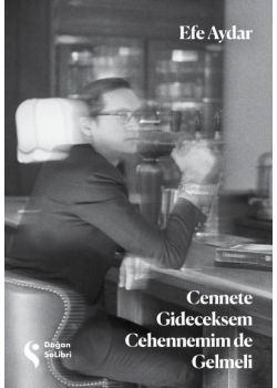 Cennete Gideceksem Cehennemim de Gelmeli