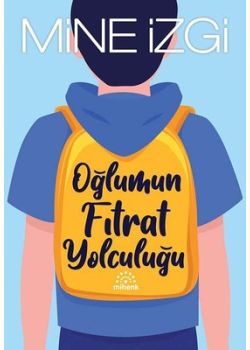 Oğlumun Fıtrat Yolculuğu