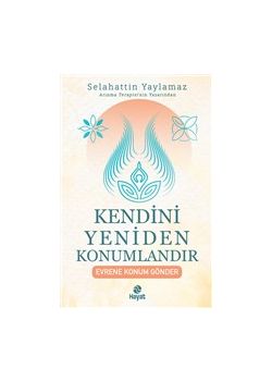 Kendini Yeniden Konumlandır - Evrene Konum Gönder