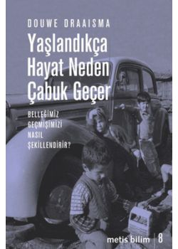 Yaşlandıkça Hayat Neden Çabuk Geçer