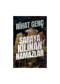 Saraya Kılınan Namazlar