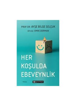 Her Koşulda Ebeveynlik