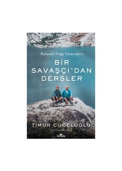 Bir Savaşçıdan Dersler