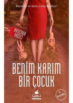 Benim Karım Bir Çocuk 