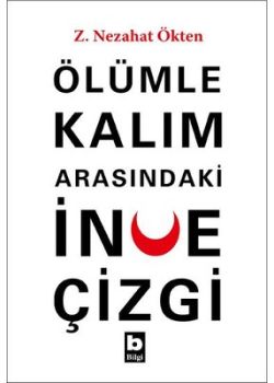 Ölümle Kalım Arasındaki İnce Çizgi 