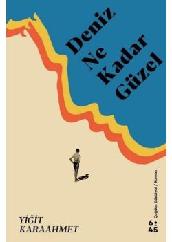 Deniz Ne Kadar Güzel