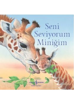 Seni Seviyorum Miniğim