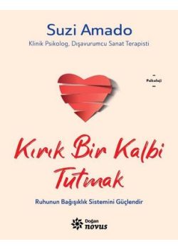 Kırık Bir Kalbi Tutmak