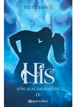 His 4 - Son Alacakaranlık
