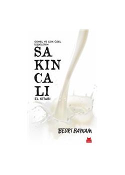 Genel ve Çok Özel İlişkilerin Sakıncalı El Kitabı 