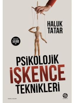 Psikolojik İşkence Teknikler