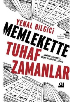 Memlekette Tuhaf Zamanlar