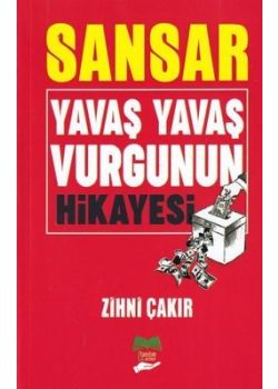 Sansar - Yavaş Yavaş Vurgunun Hikayesi