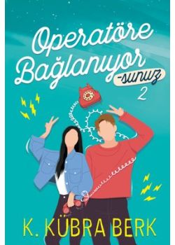 Operatöre Bağlanıyorsunuz - 2