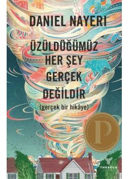 Üzüldüğümüz Her Şey Gerçek Değildir