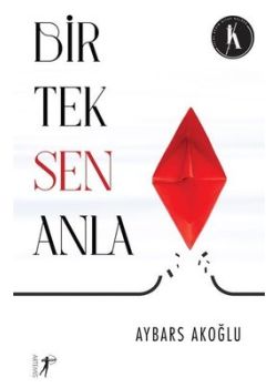 Bir Tek Sen Anla 