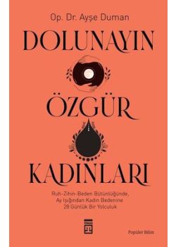 Dolunayın Özgür Kadınları