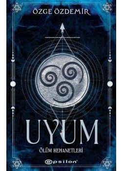 Uyum - Ölüm Kehanetleri