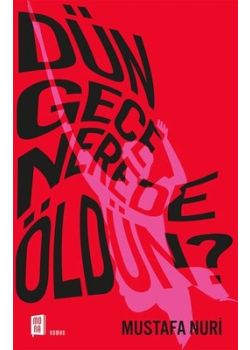 Dün Gece Nerede Öldün?