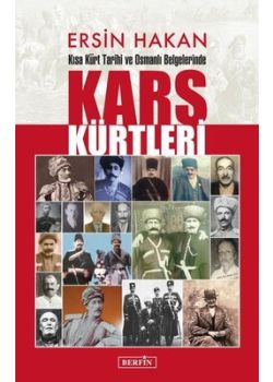 Kısa Kürt Tarihi ve Osmanlı Belgelerinde Kars Kürtleri