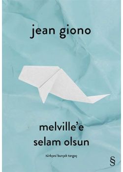 Melville'e Selam Olsun