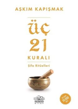 Üç 21 Kuralı Şifa Ritüelleri