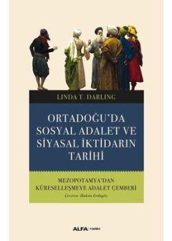 Ortadoğu'da Sosyal Adalet ve Siyasal İktidarın Tarihi