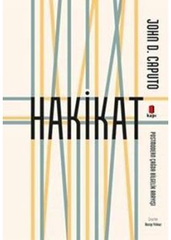 Hakikat - Postmodern Çağda Bilgelik Arayışı