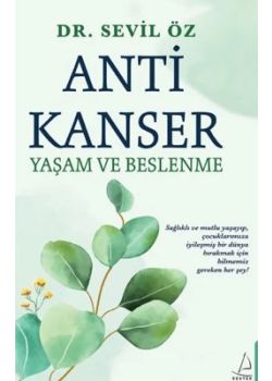 Anti Kanser - Yaşam ve Beslenme